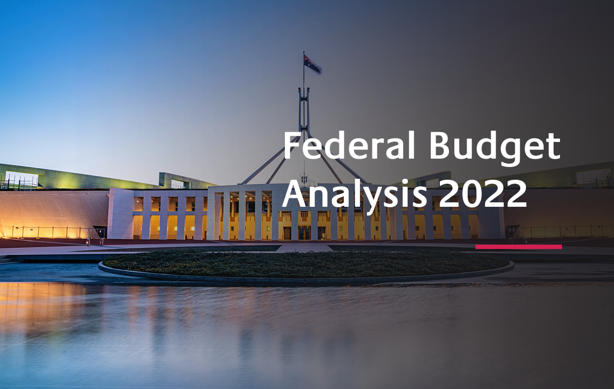 Federal Budget 2022 – Temporary measures, uncertain times  Image